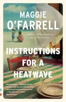 Instructions for a Heatwave, Paperback/Maggie O'Farrell