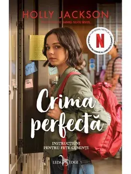 Instructiuni pentru fete cuminti. Seria Crima prefecta. Volumul 1. Editie tie-in/Holly Jackson