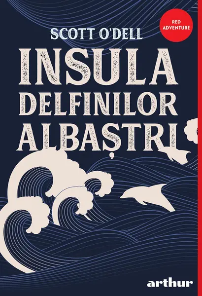 Insula Delfinilor Albaștri - Scott O'Dell