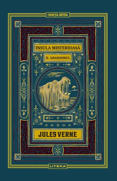 Insula misterioasa. Abandonul. Volumul 10. Biblioteca Jules Verne