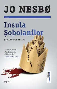 Insula Sobolanilor si alte povestiri/Jo Nesbo