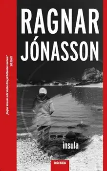 Insula. Volumul 2/Ragnar Jonasson