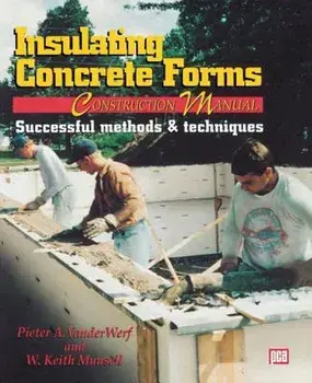 Insulating Concrete Forms Construction Manual, Paperback/W. Munsell