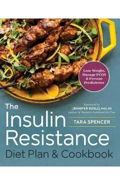 Insulin Resistance Diet Plan & Cookbook - Tara Spencer