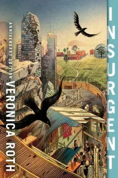 Insurgent Anniversary Edition, Paperback/Veronica Roth