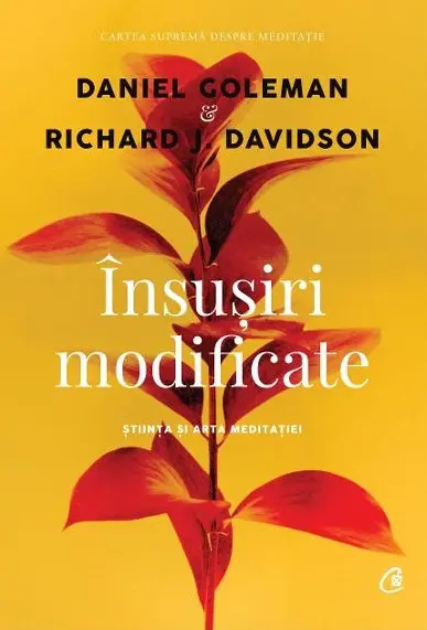 Insusiri modificate. Stiinta si arta meditatiei