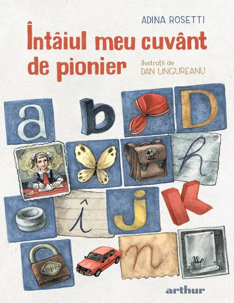 Întâiul meu cuvânt de pionier - Adina Rosetti