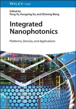 Integrated Nanophotonics. Platforms, Devices, and Applications, Hardback/***