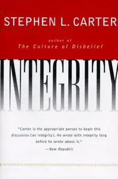 Integrity, Paperback/Stephen L. Carter