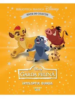 Inteleptul Bunga. Disney Garda Felina. Editie de colectie/***