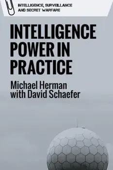 Intelligence Power in Practice, Paperback/David Schaefer