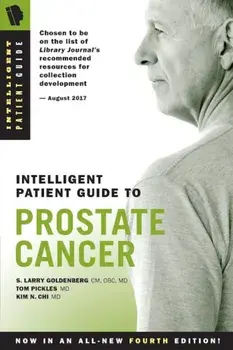 Intelligent Patient Guide to Prostate Cancer, Paperback/S. Larry Goldenberg