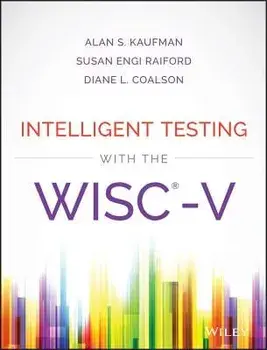 Intelligent Testing with the Wisc-V, Hardcover/Alan S. Kaufman