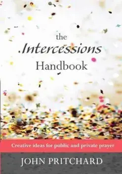 Intercessions Handbook, Paperback/John Pritchard