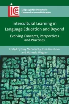 Intercultural Learning in Language Education and Beyond. Evolving Concepts, Perspectives and Practices, Paperback/***