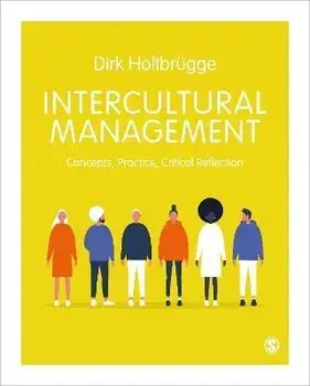 Intercultural Management. Concepts, Practice, Critical Reflection, Paperback/Dirk Holtbrugge