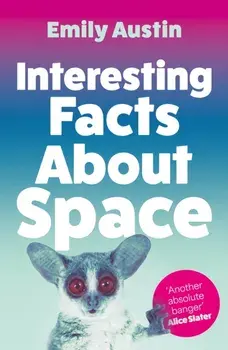 Interesting Facts About Space. Main, Paperback/Emily Austin