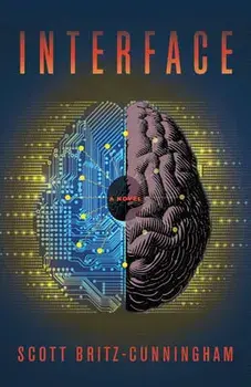 Interface, Paperback/Scott Britz-Cunningham
