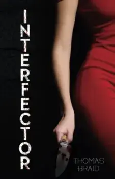 Interfector, Paperback/Thomas Braid