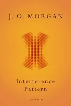 Interference Pattern, Paperback/J. O. Morgan
