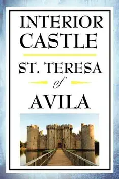 Interior Castle, Paperback/St Teresa of Avila