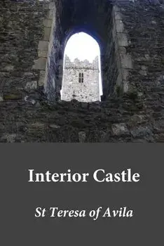 Interior Castle, Paperback/Teresa Of Avila