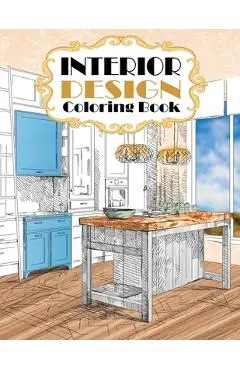 Interior Design Coloring Book: Modern Decorated Home Designs - Stefan Heart