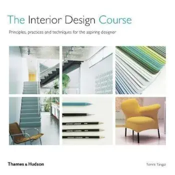 Interior Design Course, Paperback/Tomris Tangaz