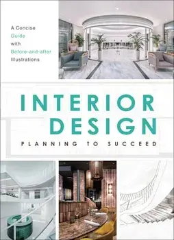 Interior Design: Planning to Succeed, Paperback/***