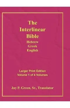 Interlinear Hebrew Greek English Bible-PR-FL/OE/KJ Large Pring Volume 1 - Jay Patrick Sr. Green
