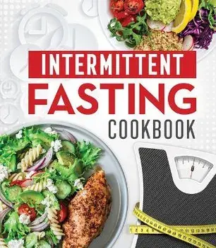 Intermittent Fasting Cookbook, Hardcover/Publications International Ltd