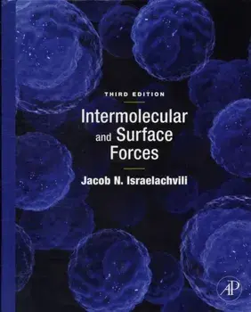 Intermolecular and Surface Forces. 3 ed, Hardback/***
