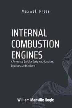 Internal Combustion Engines, Paperback/William Manville Hogle