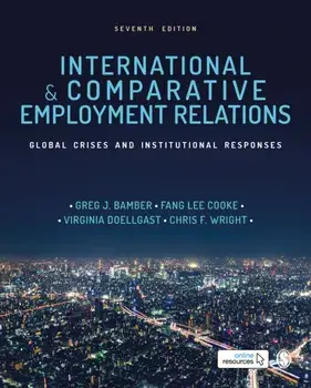 International and Comparative Employment Relations. Global Crises and Institutional Responses, Paperback/***