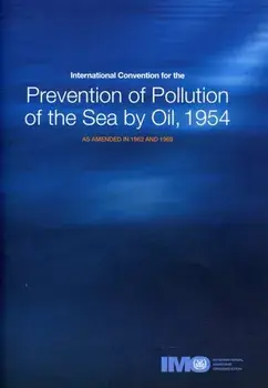 International Convention for the Prevention of Pollution of the Sea by Oil, 1954. As Amended in 1962 and 1969/***