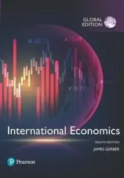 International Economics, Global Edition. 8 ed, Paperback/James Gerber