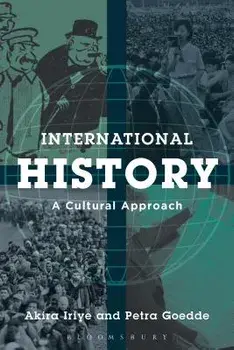 International History. A Cultural Approach, Paperback/Petra (Temple University, USA) Goedde