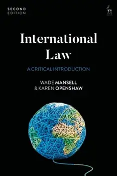 International Law: A Critical Introduction, Paperback/Wade Mansell