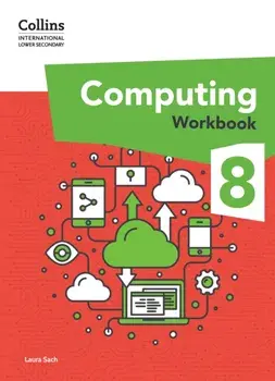 International Lower Secondary Computing Workbook: Stage 8, Paperback/Laura Sach