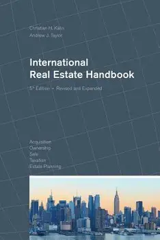 International Real Estate Handbook, Paperback/Dr Christian H. Kalin