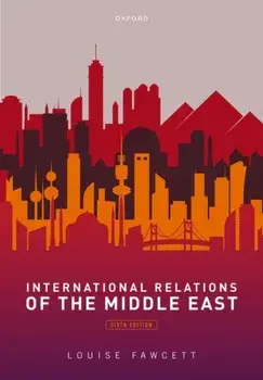 International Relations of the Middle East. 6 Revised edition, Paperback/***