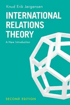 International Relations Theory. A New Introduction, Paperback/Knud Erik Jorgensen
