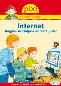 Internet. Hogyan szorfoljunk es cseteljunk?/Brigitte Hoffmann