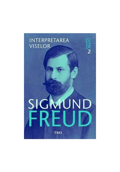Interpretarea viselor - Opere Esentiale vol. 2