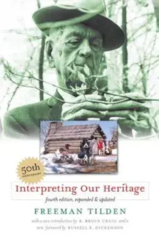 Interpreting Our Heritage, Paperback/Freeman Tilden