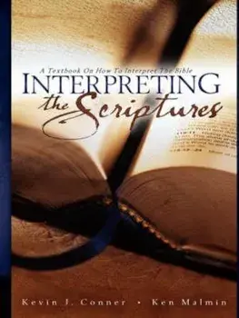 Interpreting the Scriptures, Paperback/Kevin J. Conner