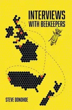Interviews With Beekeepers, Paperback/Steve Donohoe