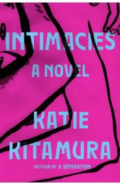 Intimacies - Katie Kitamura
