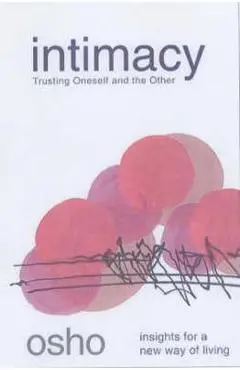Intimacy - Osho