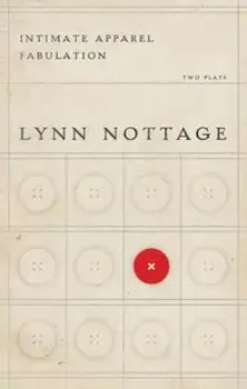 Intimate Apparel/Fabulation, Paperback/Lynn Nottage